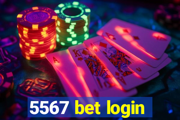 5567 bet login